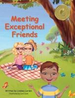 Meeting Exceptional Friends