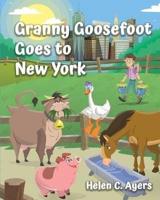 Granny Goosefoot Goes to New York