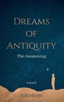 Dreams of Antiquity