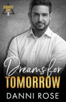 Dreams for Tomorrow