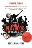 Using God's Playbook for the Game of Life