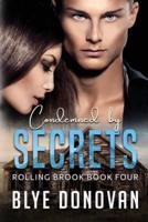 Condemned by Secrets: Rolling Brook Book Four