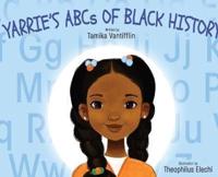 Yarrie's ABCs of Black History