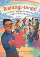 Extraordinary! A Book for Children With Rare Diseases (Tagalog)
