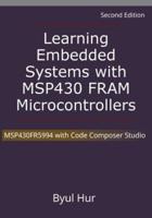 Learning Embedded Systems With MSP430 FRAM Microcontrollers