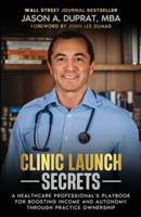 Clinic Launch Secrets