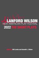 The Lanford Wilson New American Play Festival 2022