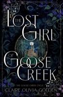 The Lost Girl of Goose Creek