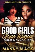 Good Girls Gone Rogue