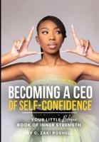 Becoming a CEO of Self-Confidence
