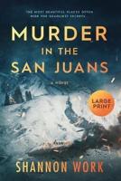 Murder in the San Juans