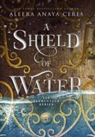 A Shield of Water