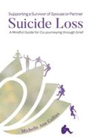 Supporting a Survivor of Spouse or Partner Suicide Loss