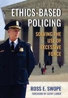 Ethics-Based Policing