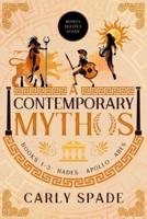 A Contemporary Mythos Series Collected (Books 1-3)