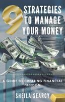 9 Strategies to Manage Your Money