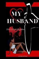My Husband Was a Mass Murderer