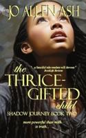 The Thrice-Gifted Child