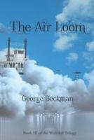 The Air Loom