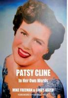 Patsy Cline In Her Own Words