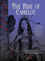 The Rise of Camelot