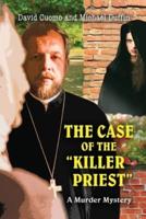 The Case of The Killer Priest