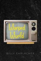 Warped World