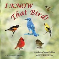 I KNOW That Bird!
