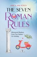 The Seven Roman Rules
