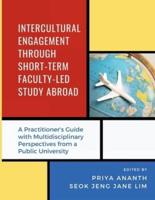 Intercultural Engagement Through Short-Term Faculty-Led Study Abroad