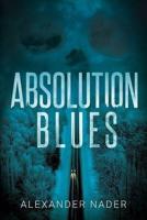 Absolution Blues