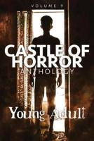 Castle of Horror Anthology Volume 9