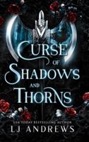 Curse of Shadows and Thorns