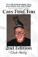 Cats Find You; 2nd Edition