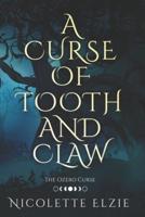 A Curse of Tooth and Claw