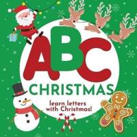 ABC Christmas - Learn the Alphabet With Christmas