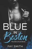 Blue in Boston