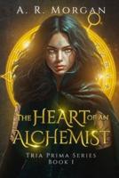 The Heart of an Alchemist