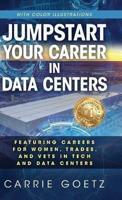 Jumpstart Your Career in Data Centers (Color Edition)