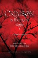 Crimson Is the Night