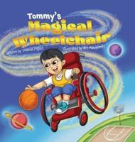 Tommy's Magical Wheelchair