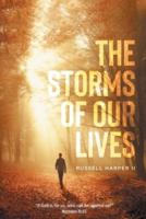 The Storms of Our Lives
