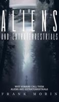 Alien's and Extraterrestrial's