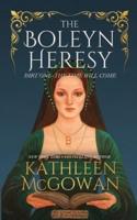 The Boleyn Heresy