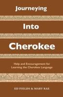 Journeying Into Cherokee