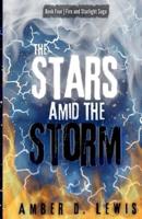 The Stars Amid the Storm