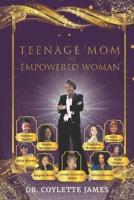 Teenage Mom to Empowered Woman