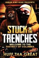 Stuck in the Trenches