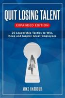 Quit Losing Talent