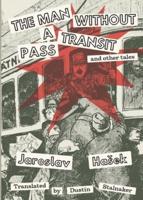 The Man Without a Transit Pass